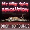 NewYEarsResolution_Drop180Pounds.jpg